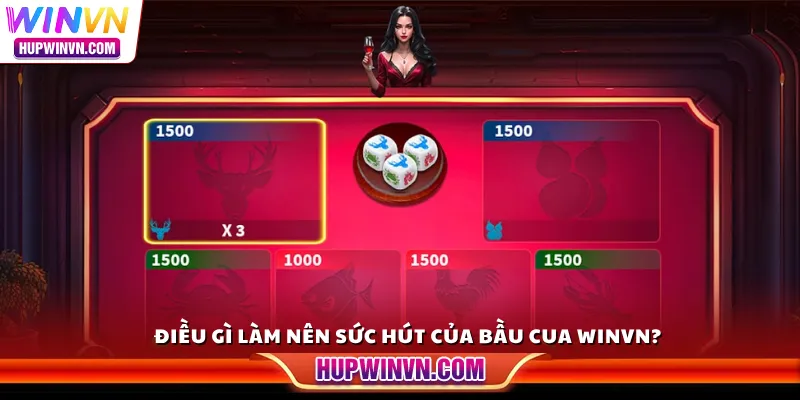 Điều gì làm nên sức hút của Bầu Cua Winvn?